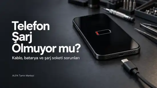Telefon Şarj Olmuyor: Nedenleri ve Çözümleri